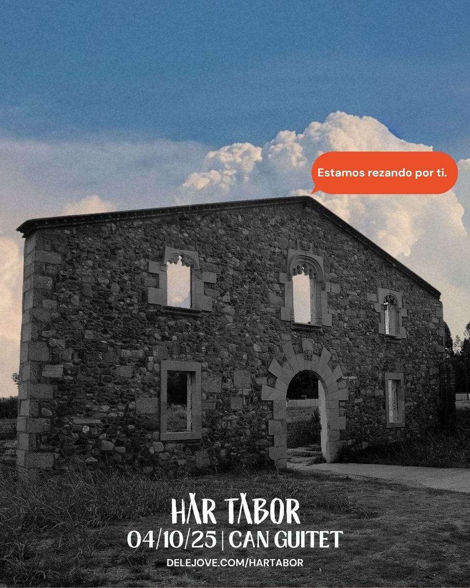 Har Tabor — 'Estamos rezando por ti', Can Guitet 2025